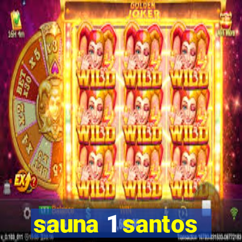 sauna 1 santos